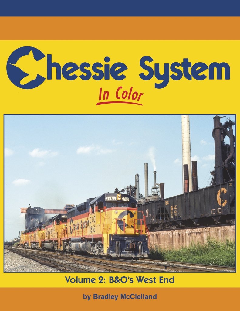 Morning Sun Books 1667 Chessie System In Color Volume 2: B&O West End