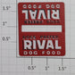 Lionel 256-45 Dogs Prefer Rival Metal Sign