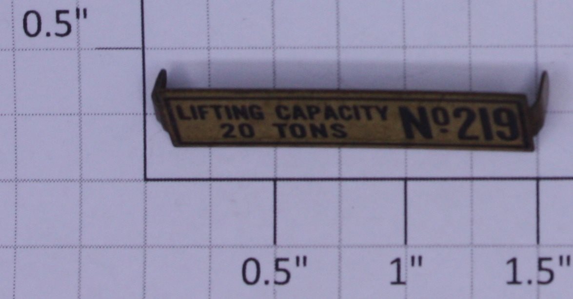 Lionel 219-N  No.219 Crane Lifting Capacity Brass Nameplate
