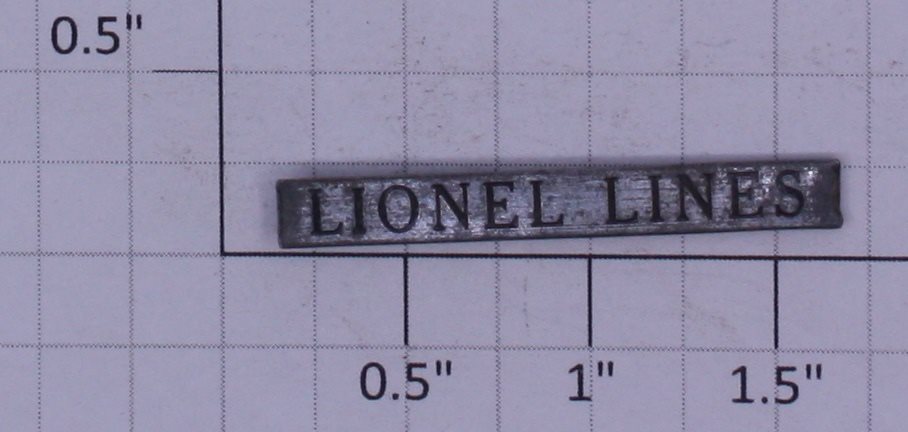 Lionel 100X-NP Lionel Lines Nickel Lionel Lines Nameplate