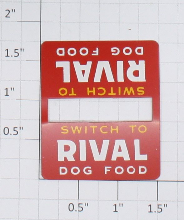 Lionel 256-40 Switch to Rival Dog Food Metal Sign