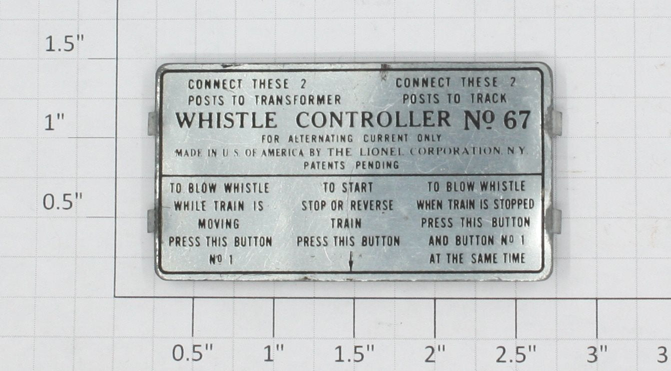 Lionel 67-8 Lionel #67 Whistle Controller Nameplate