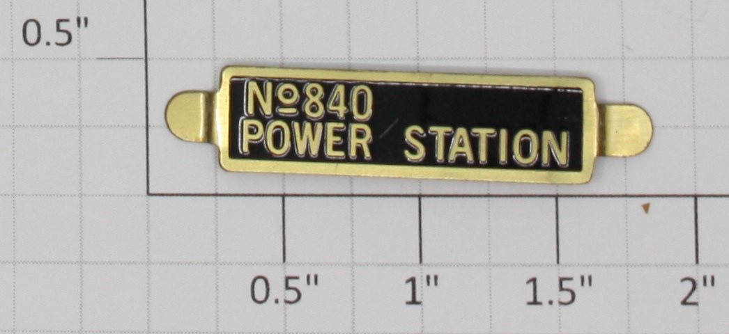 Lionel 840-2 No. 840 Power Station Brass Nameplate Alternative
