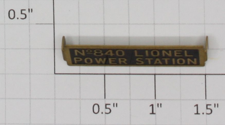 Lionel 840-3 No. 840 Power Station Brass Nameplate