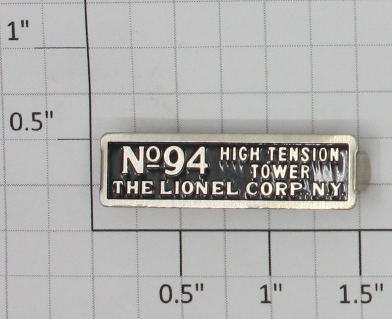 Lionel 94-10 Nickel High Tension Tower Nameplate with Mounting Tabs