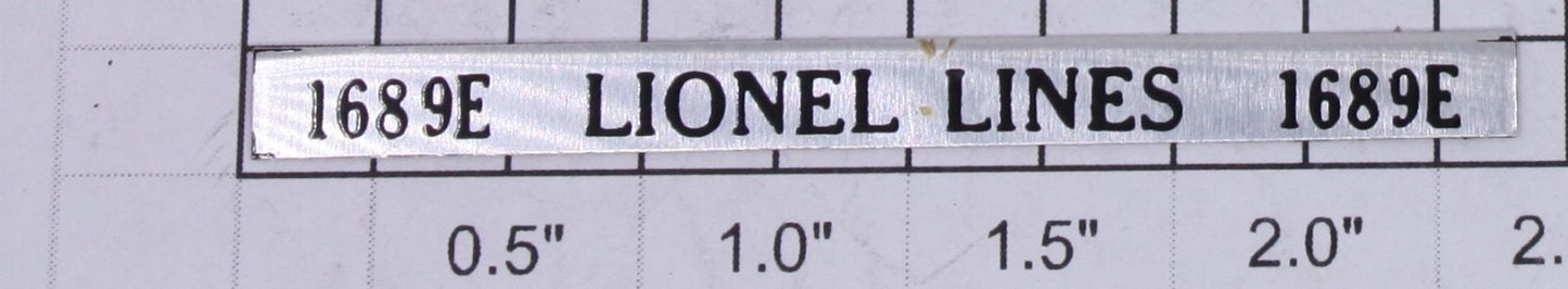 Lionel 1689E-22 "1689E Lionel Lines 1689E" Sticker Name Plate with Adhesive