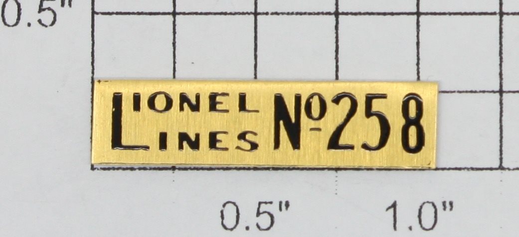 Lionel 258-6 "258 Lionel Lines" Brass Nameplate with Adhesive on the Back
