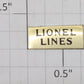 Lionel 815-4 "Lionel Lines" Brass Sticker Nameplate with Adhesive