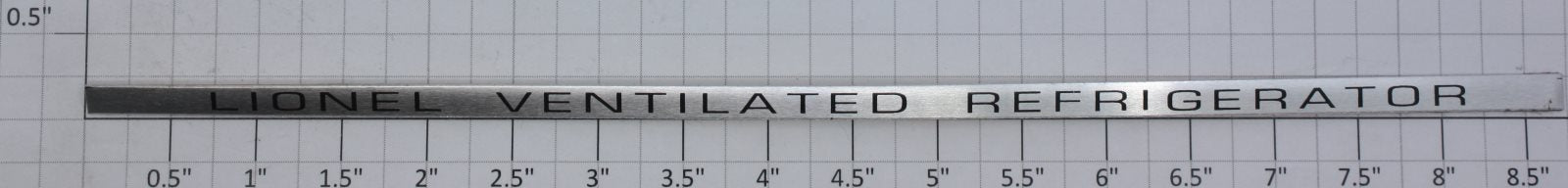 Lionel 214R-10X Nickel Ventilated Refrigerator Nameplate with Adhesive Tape