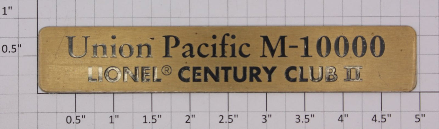 Lionel 51007-10 Union Pacific M-10000 Century Club II Brass Nameplate