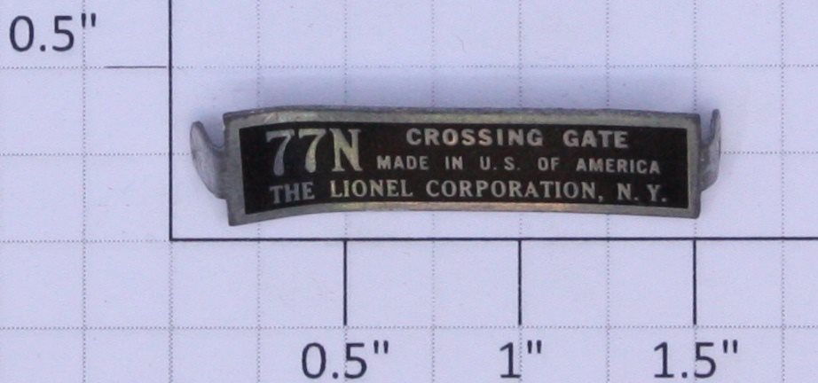 Lionel 77N-1 #77 Nickel Crossing Gate Nameplate
