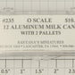Santana's Miniatures 235 O Gauge Aluminum Milk Cans with Pallets