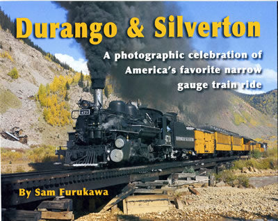 Hundman Publishing 478 Book Durango & Silverton by Sam Furukawa