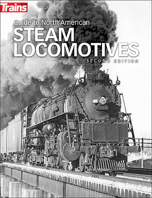 Kalmbach 01302 Guide to North American Steam Locomotives - 2nd Edition