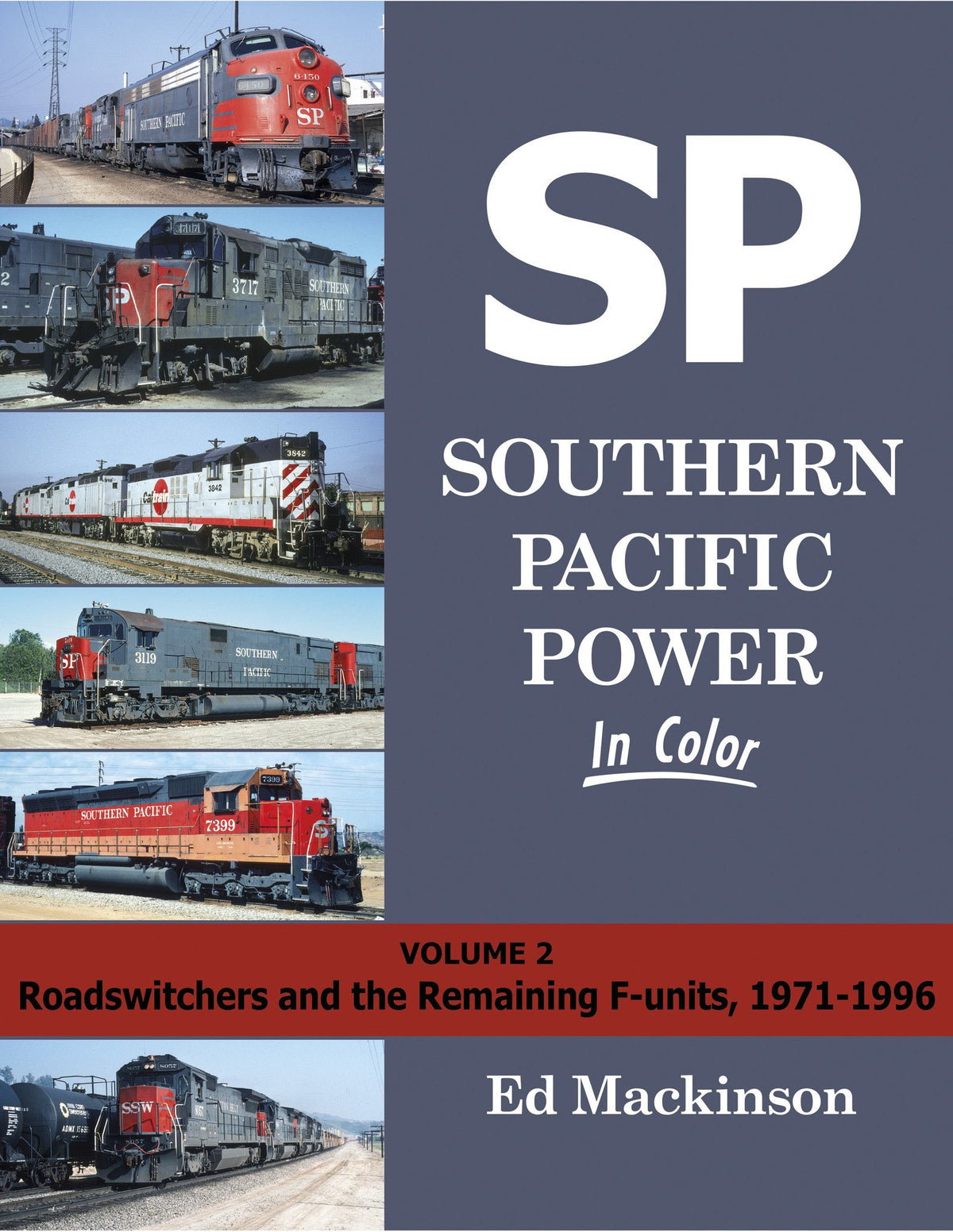 Morning Sun Books 1620 Southern Pacific Power In Color Volume 2