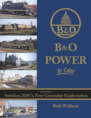 Morning Sun Books 1648 Baltimore & Ohio Power In Color Volume 2