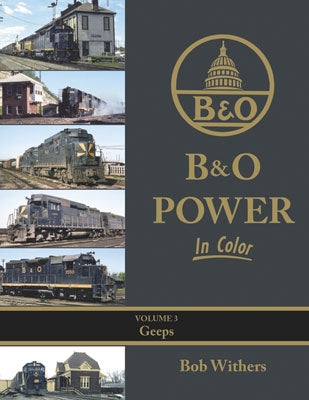 Morning Sun Books 1655 Baltimore & Ohio Power In Color Volume 3