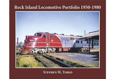 Morning Sun Books 4910 Rock Island Locomotive Portfolio 1950-1980