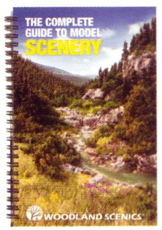 Woodland Scenics C1208 The Complete Guide to Model Scenery Book