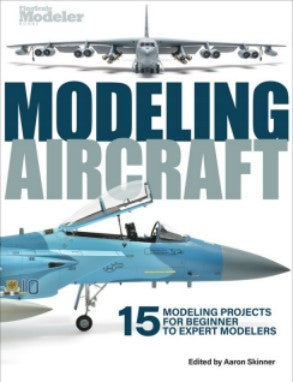 Kalmbach 12820 Modeling Aircraft Book by Aaron Skinner
