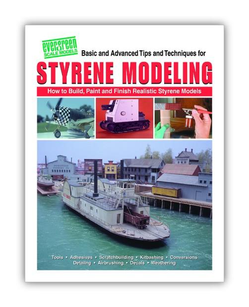 Evergreen Scale Models 14 How to Book Styrene Modeling