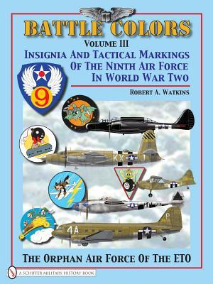 Schiffer Books 329388 Insignia & Tactical Markings of the Ninth Air Force