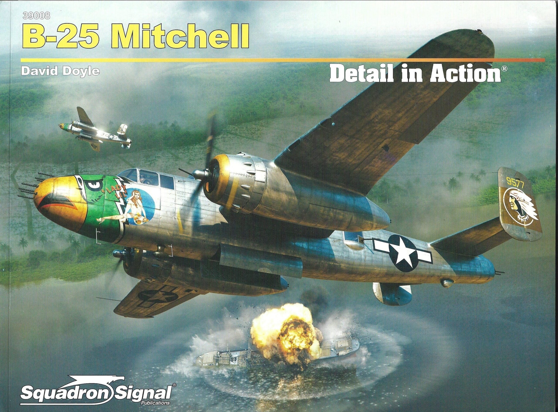Squadron Signal Publications 39008 B-25 Mitchell Detail in Action Book