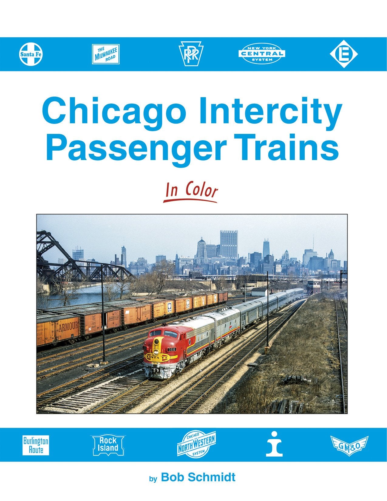 Morning Sun Books 1727 Chicago Intercity Passenger Trains In Color