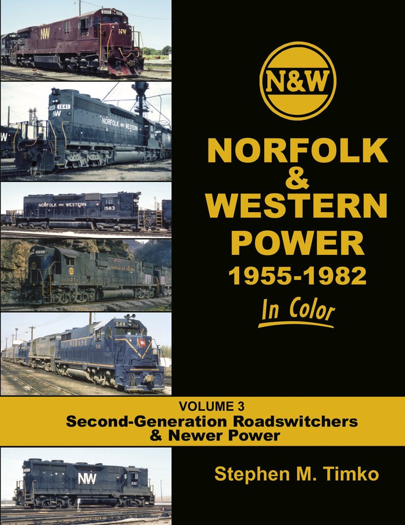 Morning Sun Books 1683 Norfolk & Western Power 1955-82 In Color