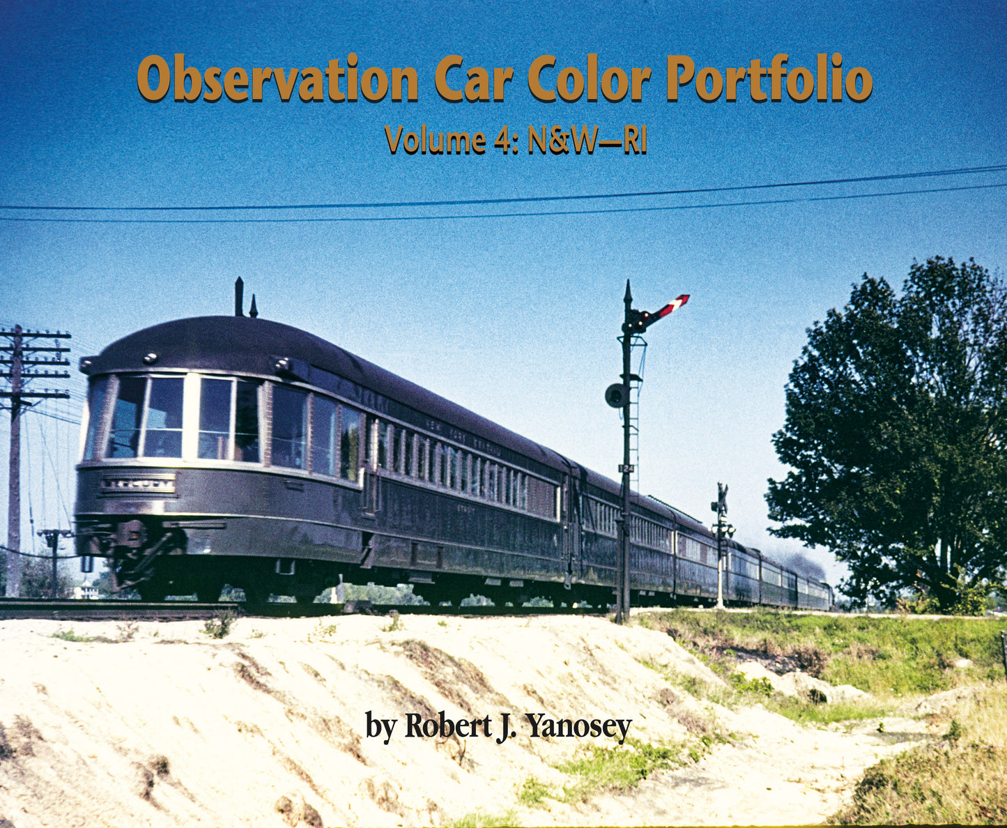 Morning Sun Books 7790 Observation Car Color Portfolio Volume 4: N&W-RI