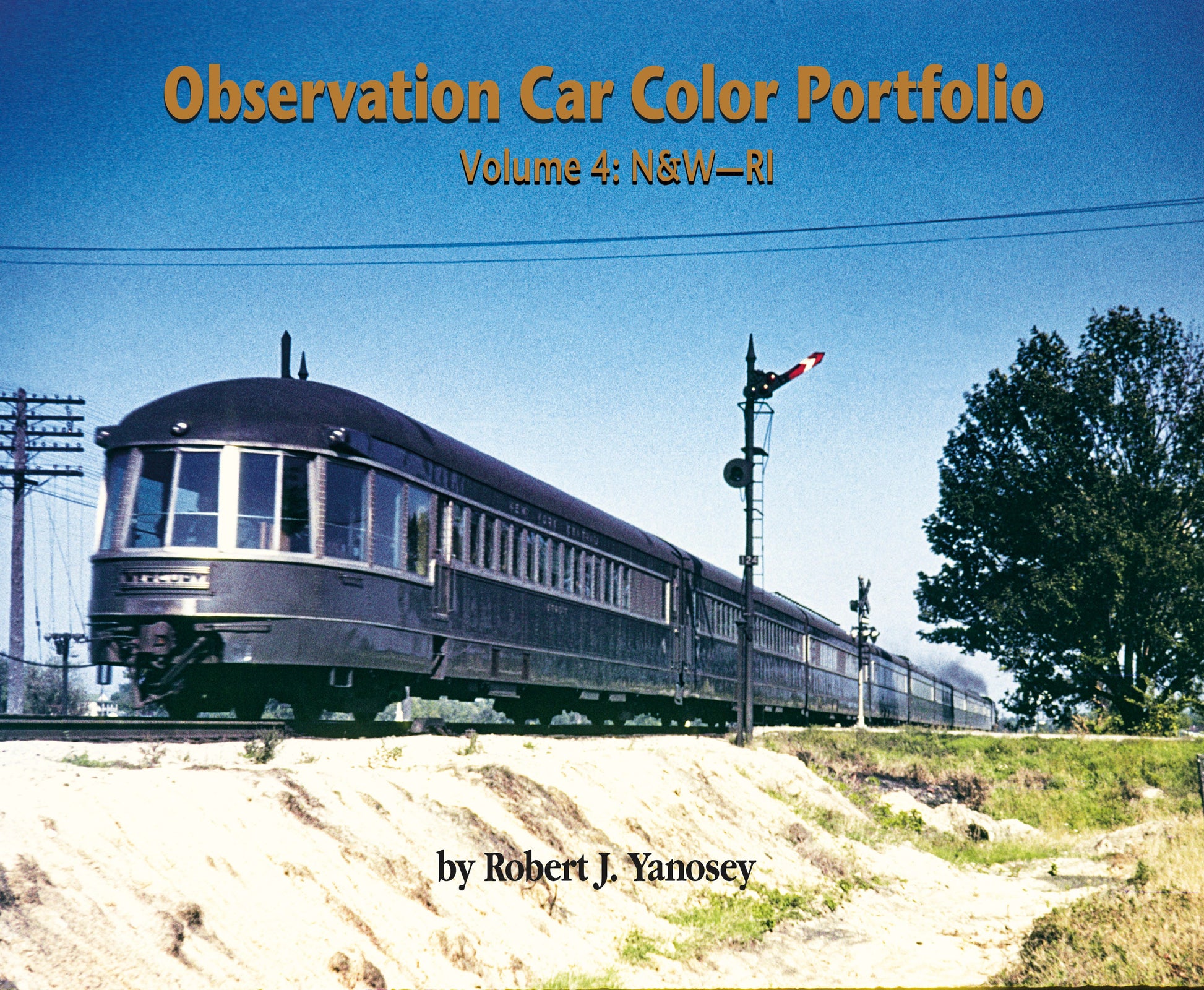 Morning Sun Books 7790 Observation Car Color Portfolio Volume 4: N&W-RI