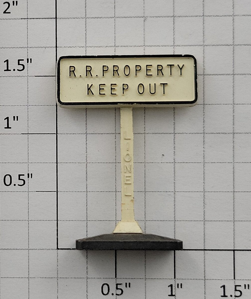Lionel 309-18 R.R. Property Keep Out Sign