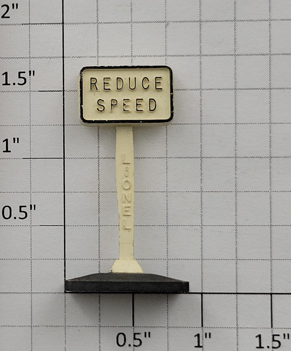 Lionel 309-4 Reduce Speed Sign