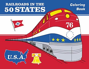 Railroad Press 69 Railroads in the 50 States Coloring Book