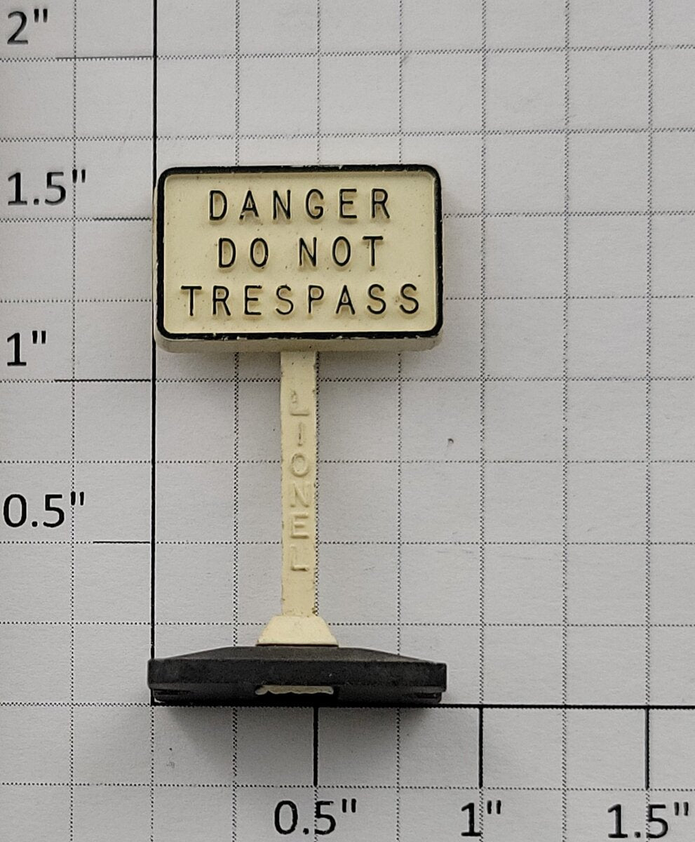 Lionel 309-6 Danger Do Not Trespass Sign with Base