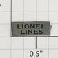 Lionel 815-4 Lionel Lines Nickel Nameplate