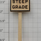 Marx PS-1-SG Steep Grade Railroad Sign