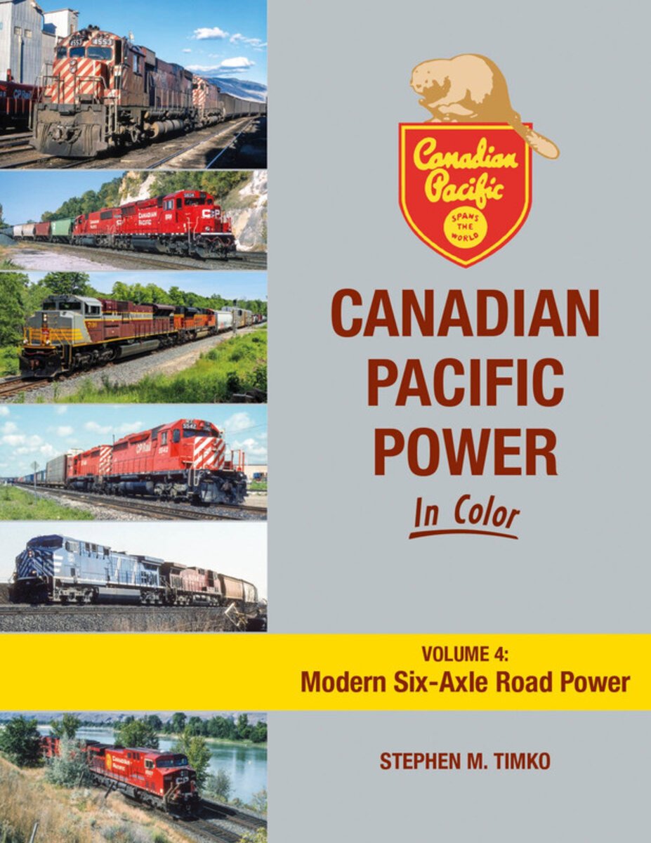 Morning Sun Books 1766 Canadian Pacific Power In Color Volume 4 Hardcover Book