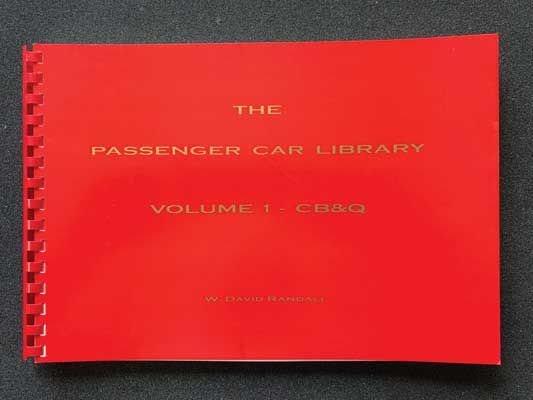 RPC Publications B1 Volume 1: CB&Q The Passenger Car Library Book