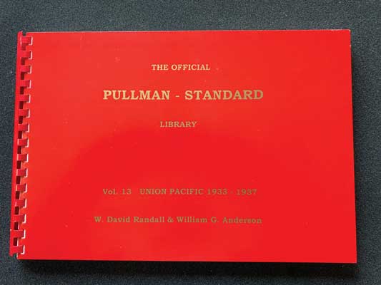 RPC Publications P13 Vol 13: UP 1933-1937 Pullman-Standard Library Book