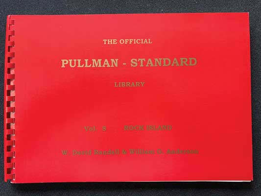 RPC Publications P8 Volume 8: RI The Official Pullman-Standard Library Book
