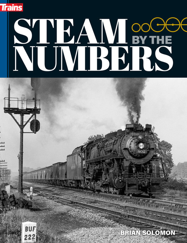 Kalmbach 01321 Steam by the Numbers Softcover Book