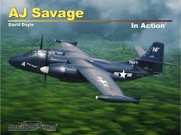 Squadron Signal Publications SS10272 AJ Savage In Action Signal Book