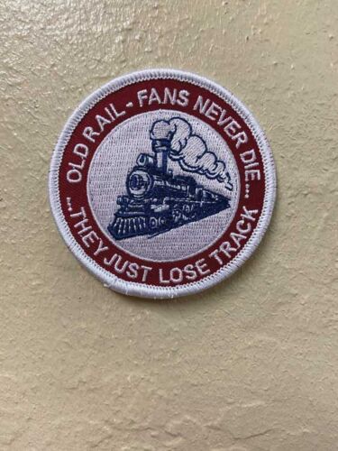 Brooklyn Peddler 12 Old Rail Fans Never Die..They Just Lose Track Cloth Patch