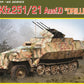 Dragon 6862 1:35 Sd.Kfz.251/21 Ausf. D "Drilling" Plastic Model Kit