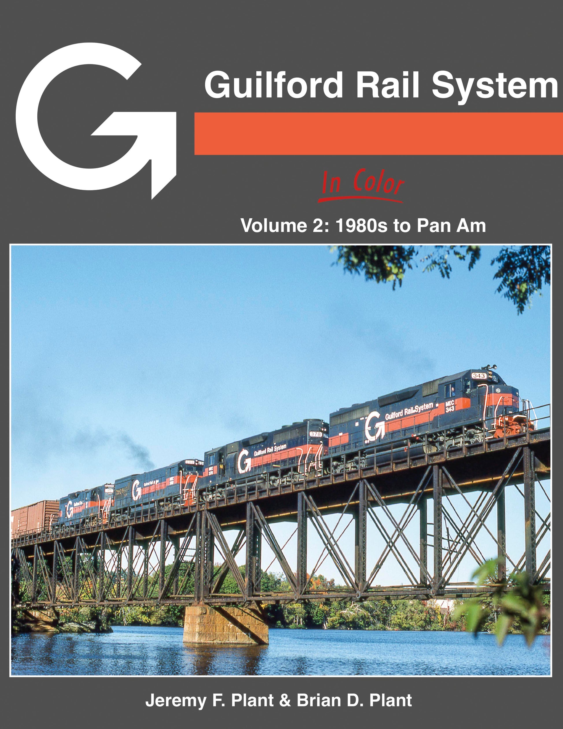 Morning Sun Books 1789 Guilford Rail System In Color Volume 2 Book