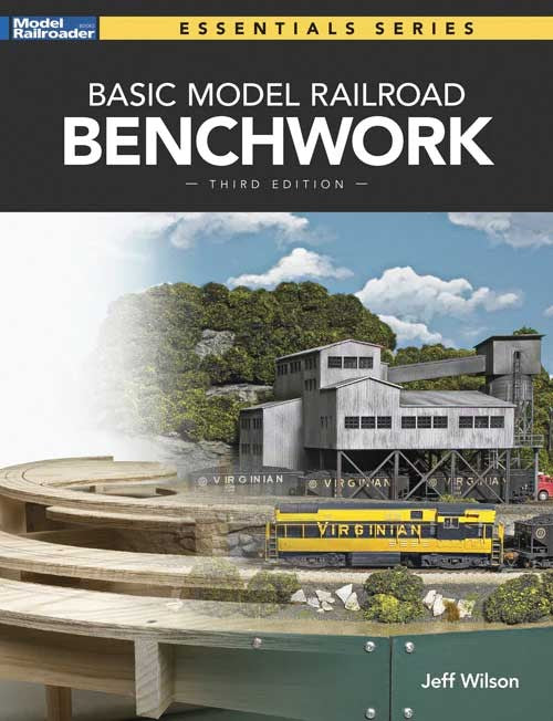 Kalmbach 12852 Essential Series Basic Model Railroad Benchwork Third Edition