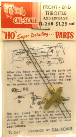 Cal Scale TL-268 HO Front End Throttle & Linkage