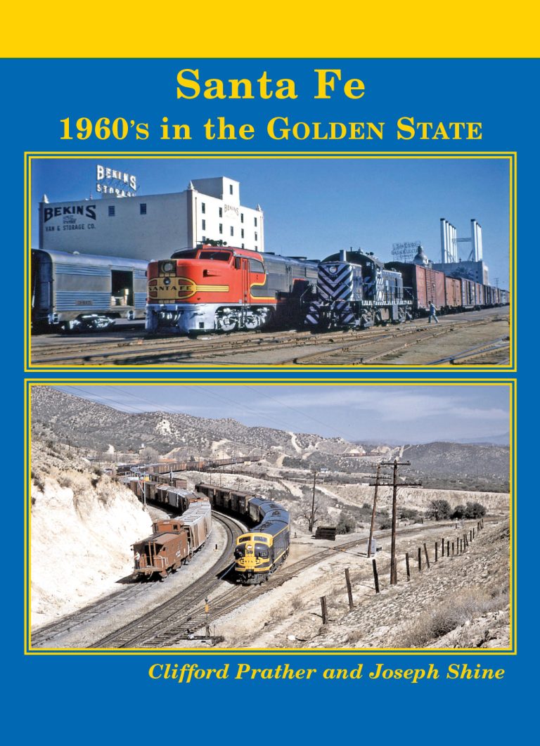 Four Ways West 97 Santa Fe 1960's in the Golden State Book