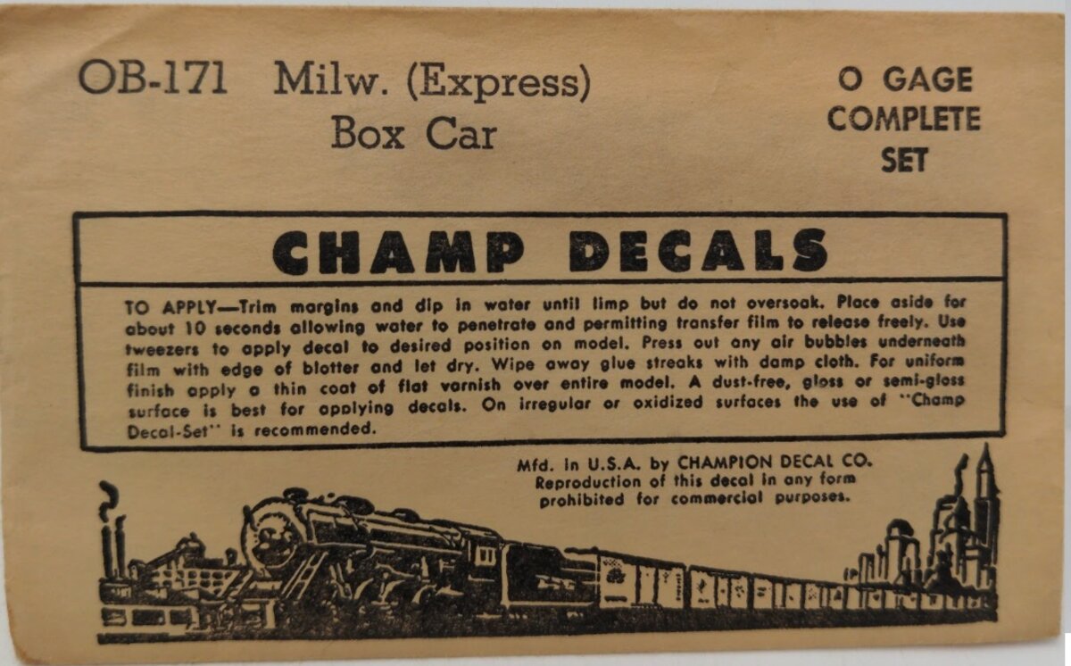 Champ Decals OB-171 O Gauge Milw. (Express) Box Car Complete Set Decal